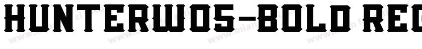 HunterW05-Bold Regul字体转换